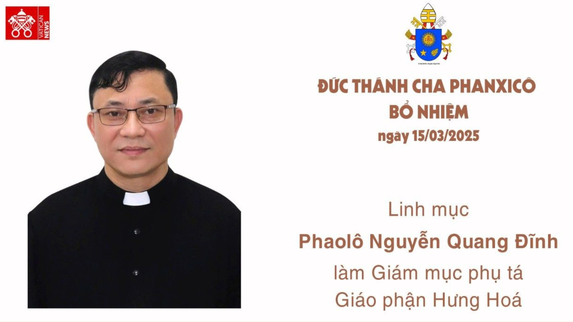 Đức Thánh Cha bổ nhiệm Cha Phaolô Nguyễn Quang Đĩnh làm Giám mục Phụ tá Giáo phận Hưng Hóa